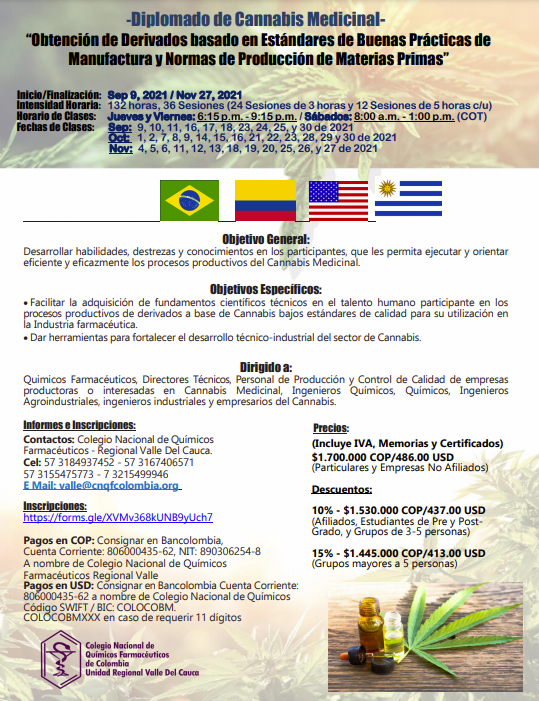 Diplomado de Cannabis Medicinal: Obtención de Derivados basado en Estándares de Buenas Prácticas de Manufactura y Normas de Producción de Materias Primas 8 Diplomado de Cannabis Medicinal: Obtención de Derivados basado en Estándares de Buenas Prácticas de Manufactura y Normas de Producción de Materias Primas 8