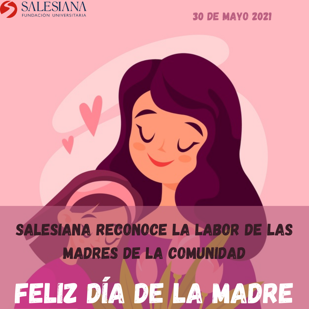 Día de la madre - Fundación Universitaria Salesiana