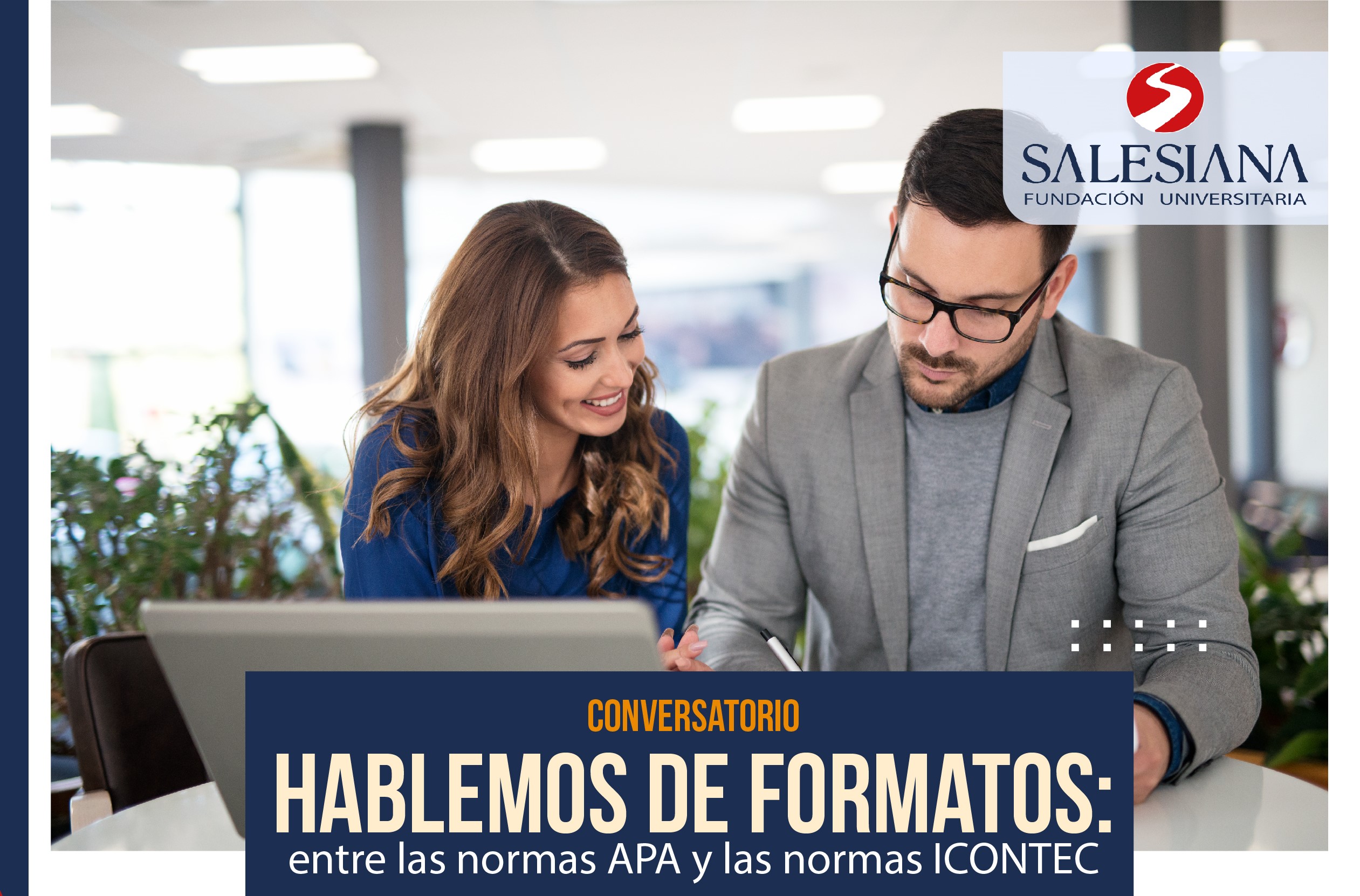 Conversatorio: Hablemos de formatos entre las Normas APA y las normas ICONTEC 8 Conversatorio: Hablemos de formatos entre las Normas APA y las normas ICONTEC 8
