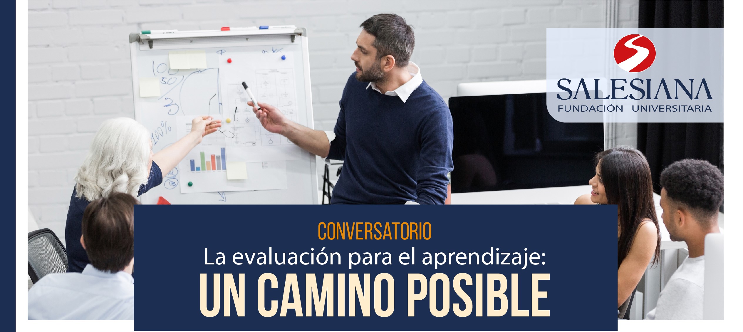 Conversatorio: La evaluación para el aprendizaje. Un camino posible. 8 Conversatorio: La evaluación para el aprendizaje. Un camino posible. 8