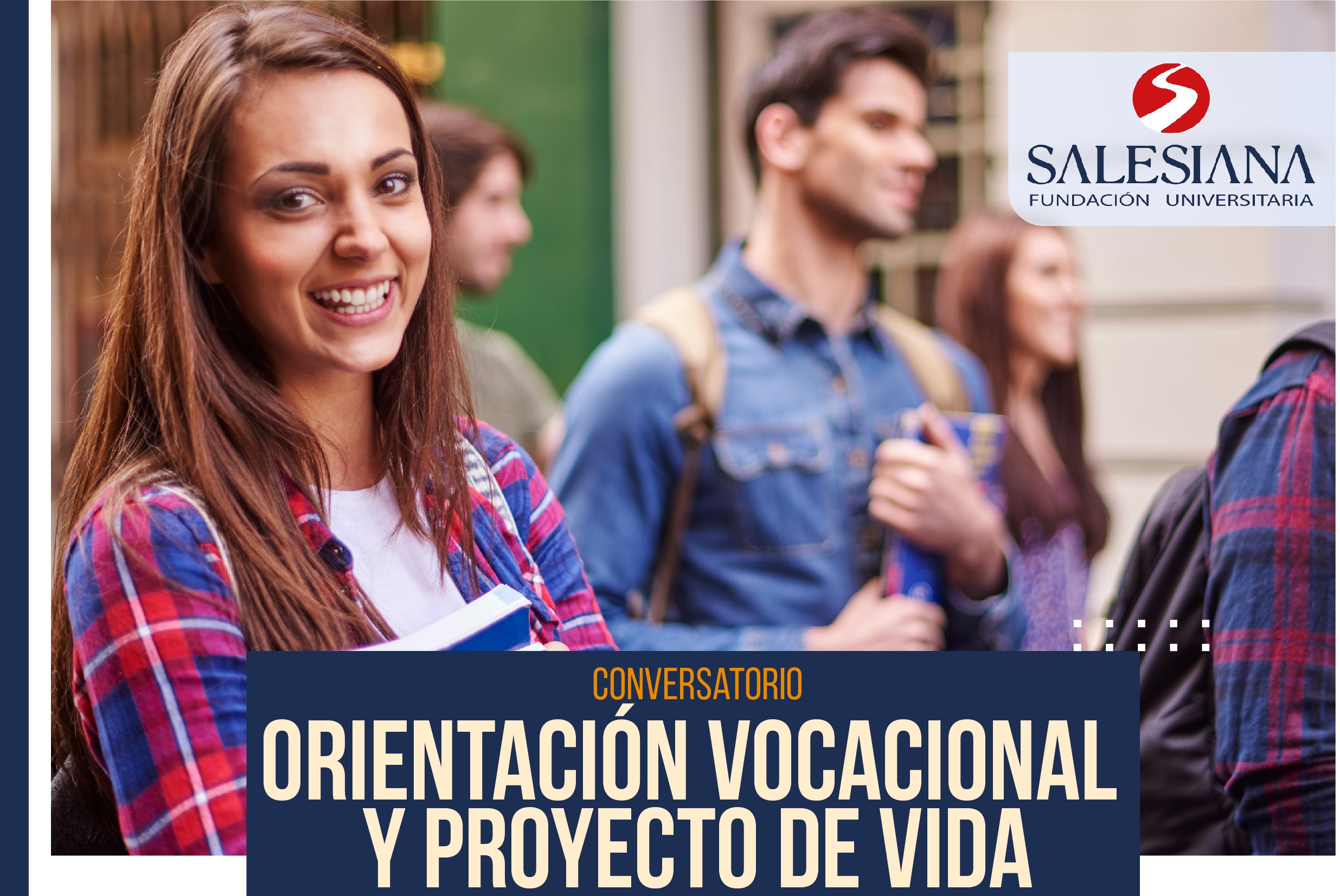 Conversatorio: Orientación vocacional y proyecto de vida 8 Conversatorio: Orientación vocacional y proyecto de vida 8